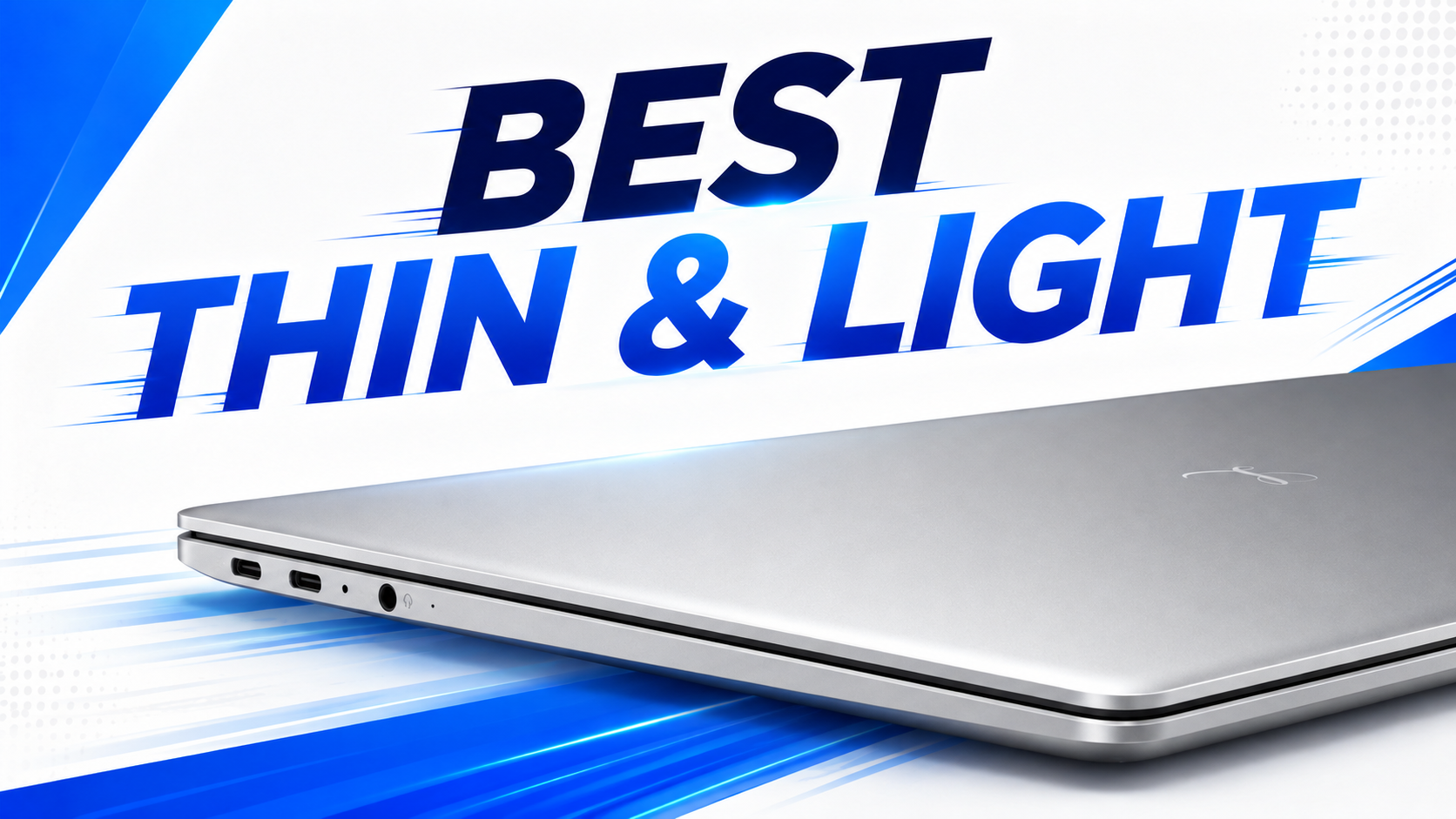 Best Thin & Light